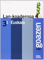 LAN-KOADERNOA 3 DBH SAILA GOAZEN ZUREKIN BATERA AURREA | Varios autores | 9788481473254 (ZUBIA SANTILLANA)