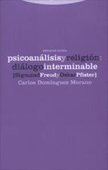 SICOANALISIS Y RELIGION DIALOGO INTERMINABLE - 9788481644173