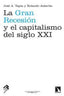 GRAN RECESION Y EL CAPITALISMO DEL SIGLO XXI,LA | TAPIA,JOSE A/ASTARITA,ROLANDO | CATARATA | 9788483196113