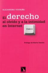 DERECHO AL OLVIDO Y A LA INTIMIDAD EN INTERNETEL - 9788483198803