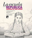 ESCUELA DE LA REPUBLICA,LA | MARTINEZ TEN,LUZ | CATARATA | 9788483199626