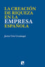 CREACION DE LA RIQUEZA EN LA EMPRESA PROPIALA - 9788483199770
