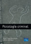 PSICOLOGIA CRIMINAL - 9788483223062