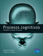 Procesos Cognitivos (Pearson-prentice Hall) - 9788483223963