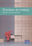 Procesos de Trabajo (Pearson-prentice Hall) - 9788483224007