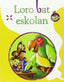 Loro Bat Eskolan EP Irakurgaiak IBAVAR29EP (Ibaizabal Edelvives) - 9788483256756