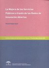 MEJORA DE LOS SERVICIOS PUBLICOS A TRAVES DE LAS REDES - 9788483334775