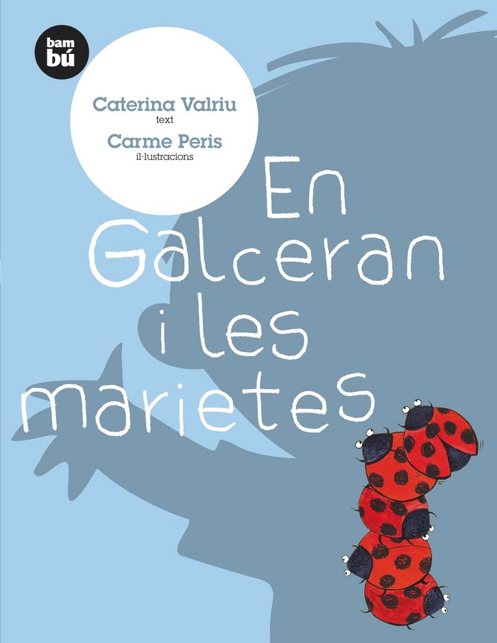 EN GALCERAN I LES MARIETES | Valriu, Caterina | 9788483430156 (Bambu)