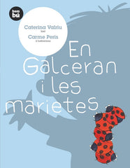 EN GALCERAN I LES MARIETES | Valriu, Caterina | 9788483430156 (Bambu)