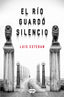 RIO GUARDO SILENCIOEL - 9788483659038