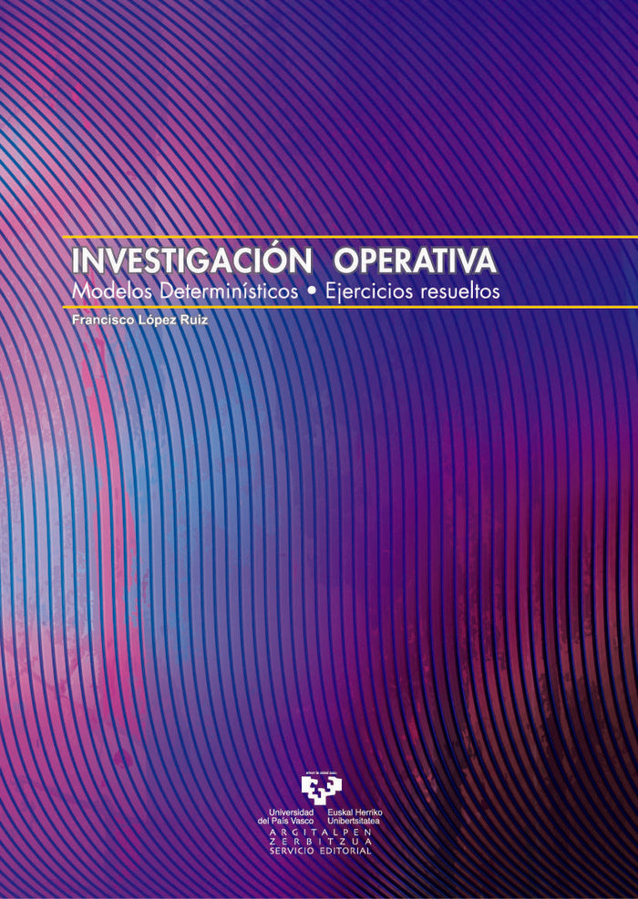 INVESTIGACION OPERATIVA MODELOS DETERMINISTICOS - 9788483738825