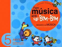 FEM MUSICA AMB ELS BUM-BUM EDUCACIO INFANTIL, PARVULARI 5 | DICOVSKIY, SYLVIANA | 9788484157007 (Publicacions Labadia Montserra)