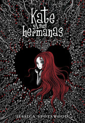 KATE Y SUS HERMANAS | Spotwood,jessica | 9788484418887 (Montena)