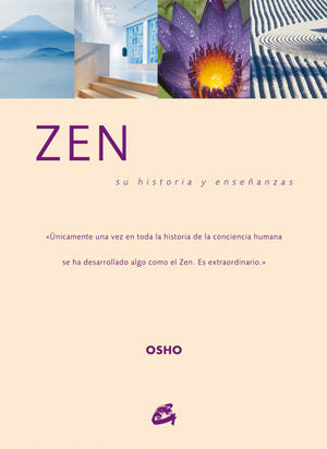ZEN SU HISTORIA Y ENSEÑANZAS - 9788484451594
