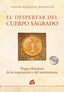 DESPERTAR DEL CUERPO SAGRADOEL - 9788484453611