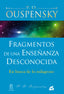 FRAGMENTOS DE UNA ENSEÑANZA DESCONOCIDA - 9788484454380