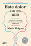 ESTE DOLOR NO ES MIO | WOLYNN, MARK | GAIA EDICIONES | 9788484456810
