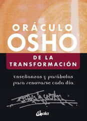 ORACULO OSHO DE LA TRANSFORMACION I Osho I Gaia Ediciones I 9788484457831