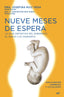 NUEVE MESES DE ESPERA NETEMAS DE HOY - 9788484607731