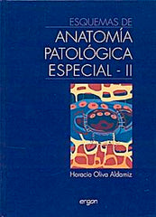 ESQUEMAS DE ANATOMIA PATOLOGICA ESPECIAL II - 9788484732969
