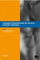 TRATAMIENTO PERIOPERATORIO DEL DOLOR EN CIRUGIA TORACICA - 9788484739708
