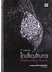 TRUFICULTURA FUNDAMENTOS Y TECNICAS - 9788484765172