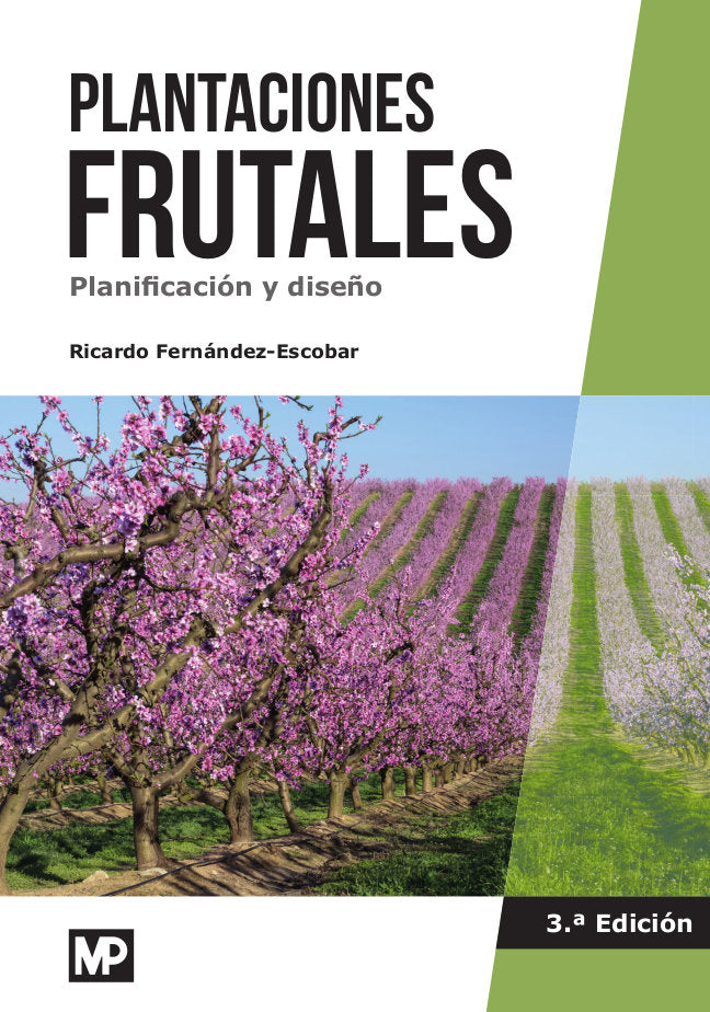 PLANTACIONES FRUTALES PLANIFICACION Y DISEÑO - 9788484767411