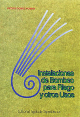 INSTALACIONES DE BOMBEO PARA RIEGO Y OTROS USOS - 9788485441242