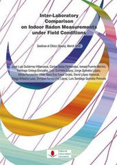 INTERLABORATORY COMPARISON ON INDOOR RADON MEASUREMENTS UND - 9788486116910