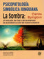 PSICOPATOLOGIA SIMBOLICA JUNGUIANA LA SOMBRA | CARLOS BYINGTON | SIRENA DE LOS VIENTOS | 9788488540508