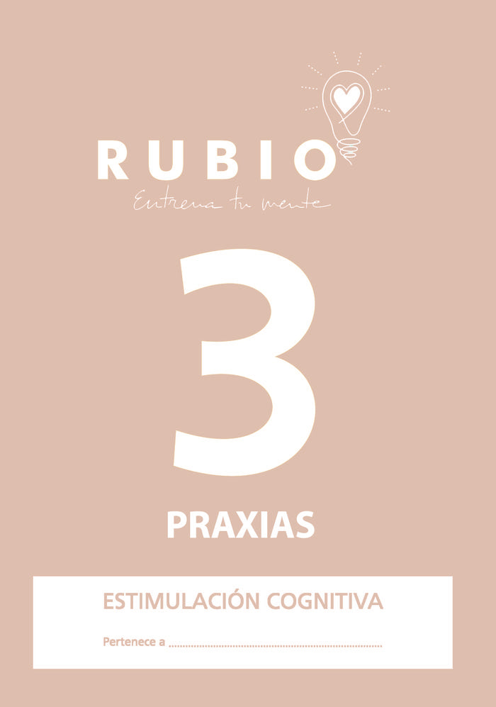 ENTRENA TU MENTE PRAXIAS 3 ADULTOS ESTIMULACION COGNITIVA - 9788489773387