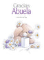 GRACIAS ABUELA - 9788490007716
