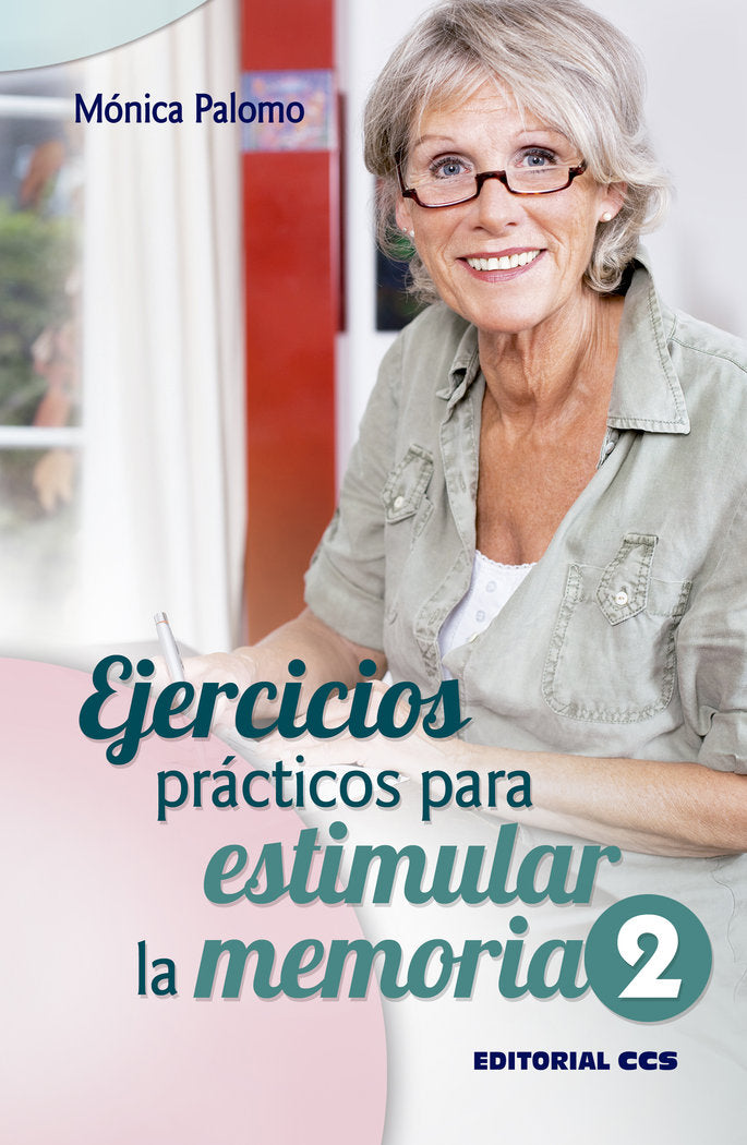 EJERCICIOS PRACTICOS PARA ESTIMULAR LA MEMORIA2 - 9788490231661