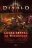 DIABLO III LUCHA CONTRA LA OSCURIDAD | Aa,vv | 9788490242674 (Panini comics)