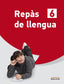 Repàs de llengua 6: Llengua. Tercer cicle de Primària. 6e curs