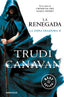 RENEGADA,LA DBBS | Canavan,trudi | 9788490325155 (Debolsillo)