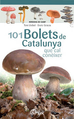 101 BOLETS DE CATALUNYA - 9788490347096