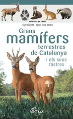 GRANS MAMIFERS TERRESTRES DE CATALUNYA I ELS SEUS RASTRES - 9788490347881