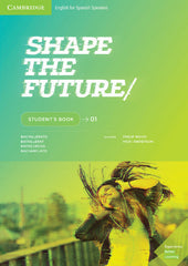✅ SHAPE THE FUTURE 1ºNB ST 19 I WOOD,PHILIP / VICTORIA, ANDERSON I CAMBRIDGE I 9788490366356
