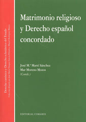 MATRIMONIO RELIGIOSO Y DERECHO ESPAÑOL CONCORDADO - 9788490453865