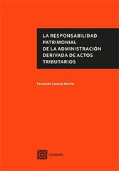RESPONSABILIDAD PATRIMONIAL DE LA ADMINISTRACION DERIVADA DE - 9788490454336