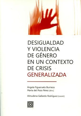 DESIGUALDAD Y VIOLENCIA DE GENERO EN UN CONTEXTO DE CRISIS G - 9788490454619