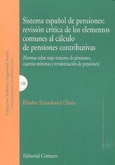 SISTEMA ESPAÑOL PENSIONES REVISION CRITICA ELEMENTOS COMUNE | ERRANDONEA ULAZIA,ELISABET | COMARES | 9788490454701