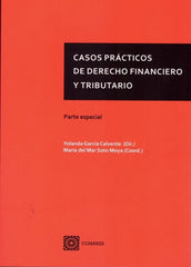 CASOS PRACTICOS DE DERECHO FINANCIERO Y TRIBUTARIO - 9788490458174