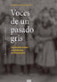 VOCES DE UN PASADO GRIS | CLAUDIO HERNANDEZ | COMARES | 9788490459799