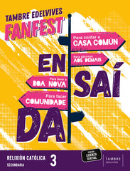 Proxecto: FanFest. Relixión Católica 3ºESO | Varios autores | 9788490464649 (TAMBRE EDELVIVES)
