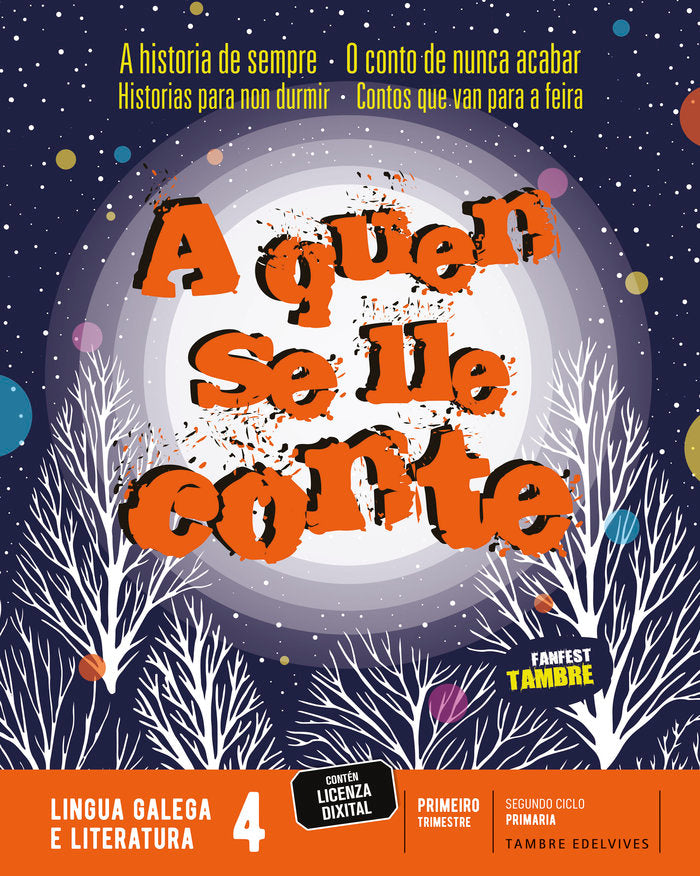 Proxecto: FanFest. Lingua Galega e Literatura 4. Trimestres | Varios autores | 9788490465707 (Tambre Edelvives)