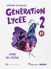 GENERATION LYCEE A2/B1 1oNB ELEVE+CD 16 SANFR41NB | AA,VV | 9788490491904 (Santillana)