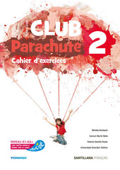 CLUB PARACHUTE 2 PACK CAHIER D'EXERCICES | Varios autores | 9788490494004 (SANTILLANA)