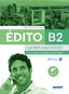 EDITO B2 CAHIER D'EXERCICES 1ºNB 22 I AA,VV I SANTILLANA I 9788490498149